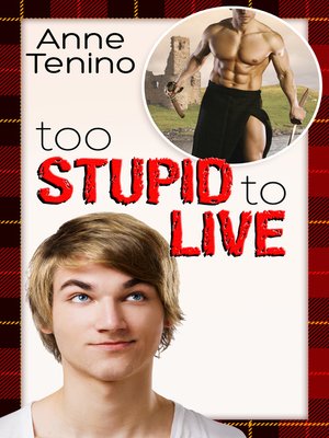 cover image of Too Stupid To Live